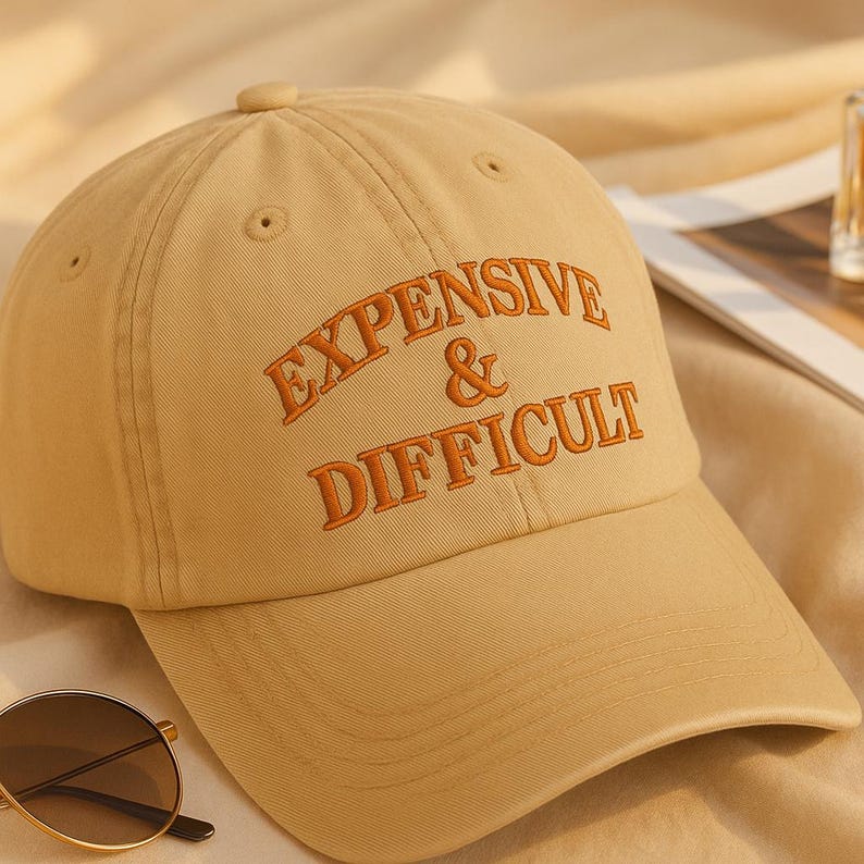 Embroidered Expensive & Difficult Washed Hat, Funny Women Trucker Cap, Sarcastic Wife Cap