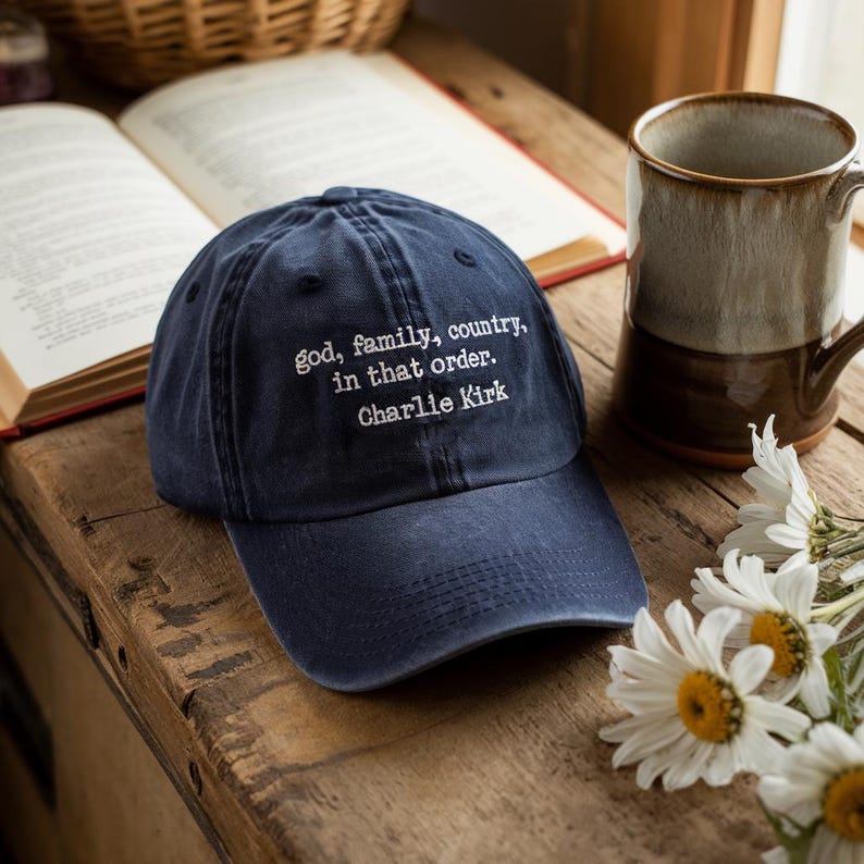 Charlie Kirk Quote Hat God, Family, Country In that order Patriotic Protest Headwear Political Statement Country Quote Patriotic Protest