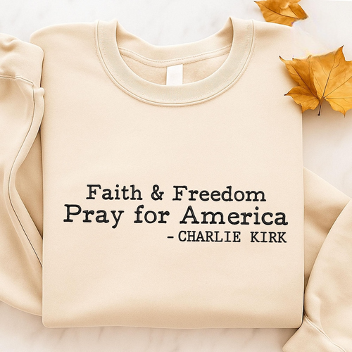 Human Rights Embroidered Sweatshirt, Faith & Freedom Embroidered Sweater, In Memory Of Charlie Hoodie, Pray For America Embroidery