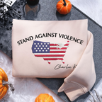 American Flag Embroidered Sweatshirt, Stand Against Violence For All Hoodie, In Memory Of Charlie Embroidered Sweater, Libertarian Embroidery