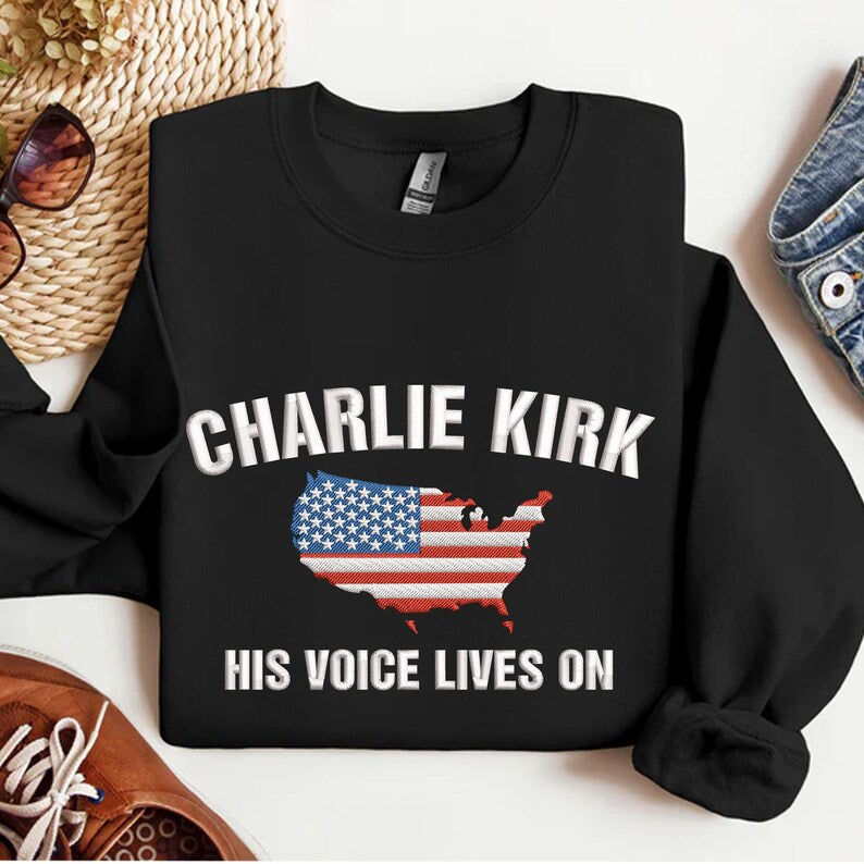 Charlie Kirk His Voice Lives On Embroidered Sweatshirt, American Flag Embroidered Sweater, Charlie Freedom Hoodie, Justice For Charlie Hoodie