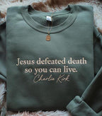 Embroidered Charlie Kirk Sweatshirt, Jesus Defeated Death so You Can Live Republican Sweater, Free Speech Support Hoodie, Justice for Charlie Hoodie