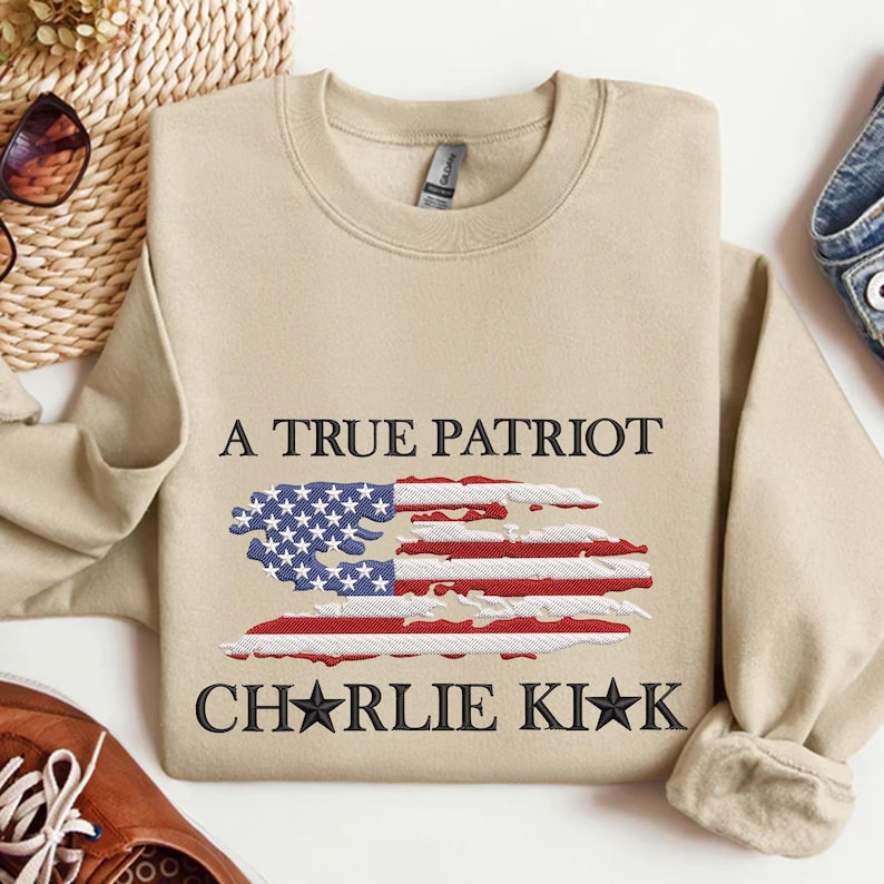 A True Patiot Charlie Kirk Embroidered Sweatshirt, Charlie Kirk And America Flag Embroidered Hoodie, Freedom Sweater, Pray for Charlie