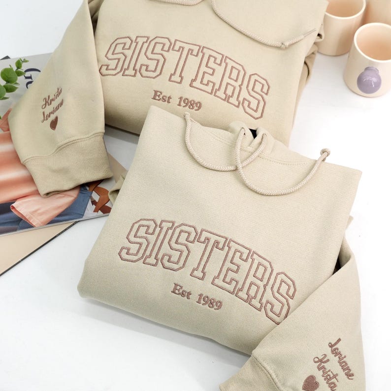 Embroidered Sister Hoodie - Big Sister Sweatshirt - Matching Hoodies For Best Friend - Wedding Gift For Sister - Gifts For Teenage Girls