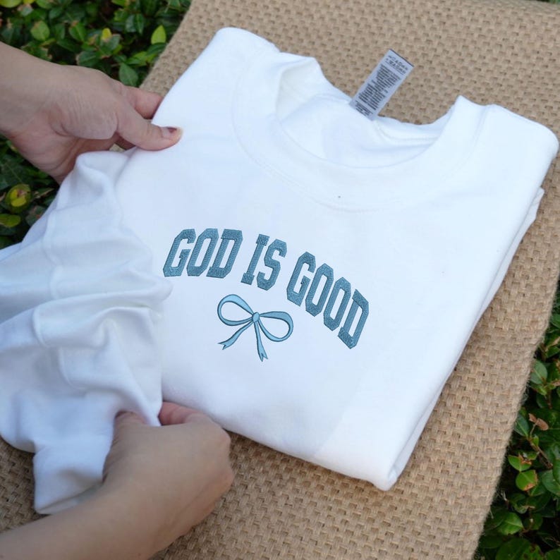 God Is Good Embroidered Sweatshirt, Boho Christian Crewneck, Coquette Faith Sweater, Religious Bible Verse Hoodie, Inspirational Gift
