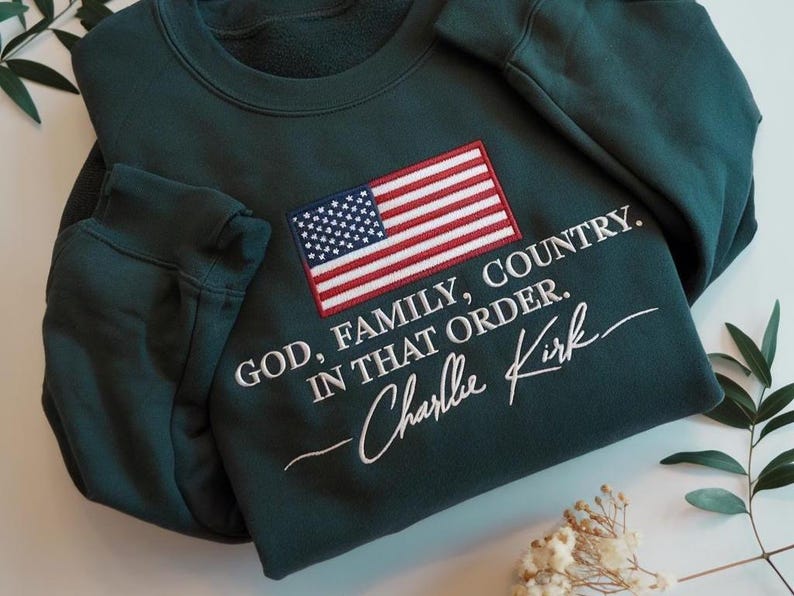 EMBROIDERED God Family Country In That Order Sweatshirt, Charlie Kirk Memorial Hoodie, Pray for Charlie Kirk Sweater, RIP Charlie Kirk Hoodie