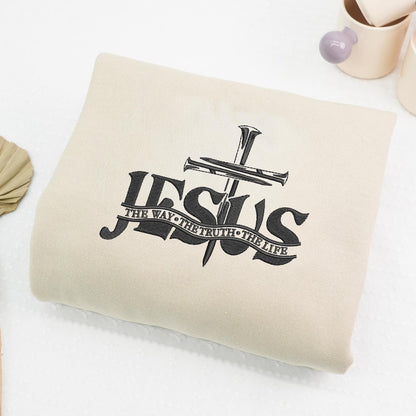 Jesus The Way The Truth The Life Hoodie, Embroidered Christian Sweatshirt, Christ Is King Embroidered Sweatshirt