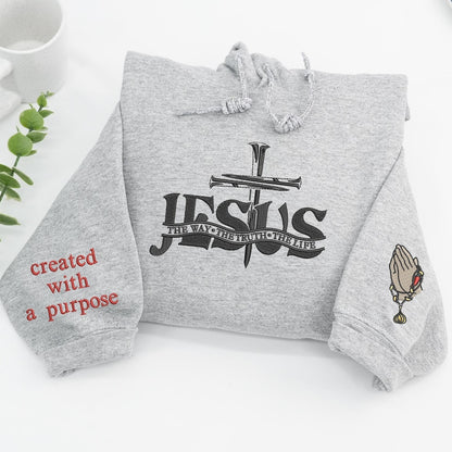 Jesus The Way The Truth The Life Hoodie, Embroidered Christian Sweatshirt, Christ Is King Embroidered Sweatshirt