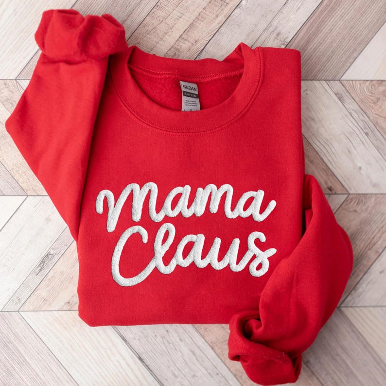 Custom Chenille YARN EMBROIDERED Sweatshirt, Custom Mama Claus shirt for Mimi, Nana, Christmas Gift for Grandma, Christmas Holiday Shirt