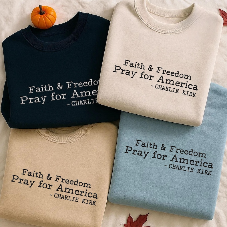 Human Rights Embroidered Sweatshirt, Faith & Freedom Embroidered Sweater, In Memory Of Charlie Hoodie, Pray For America Embroidery