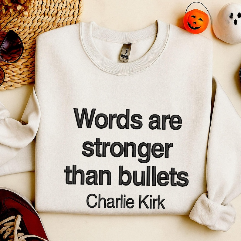 Words Are Stronger Embroidered Sweatshirt, In Memory Of Charlie Kirk Sweater, Human Rights Embroidered Hoodie, Freedom Faith Embroidery