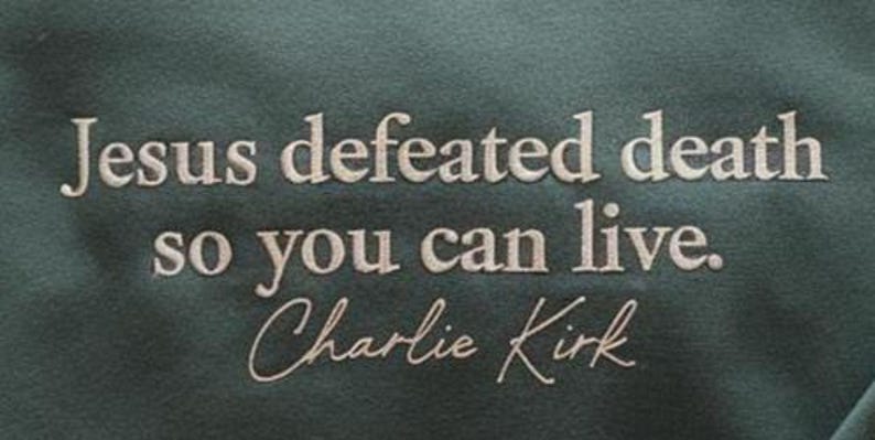 Embroidered Charlie Kirk Sweatshirt, Jesus Defeated Death so You Can Live Republican Sweater, Free Speech Support Hoodie, Justice for Charlie Hoodie