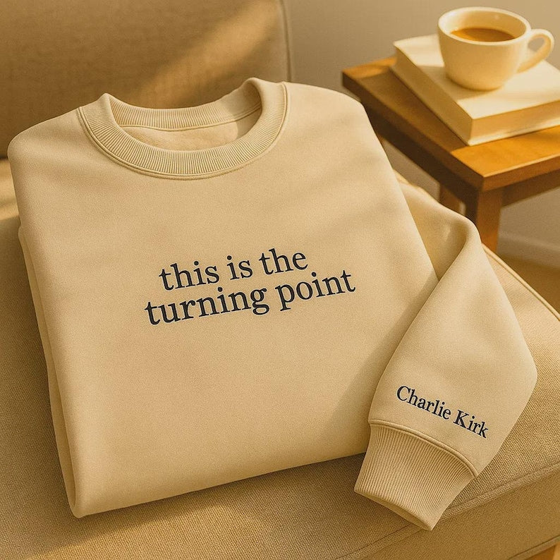 Charlie Kirk Embroidered SweatShirt This Is The Turning Point Quote Sweater, Political Statement Hoodie, Patriotic Protest Hoodie