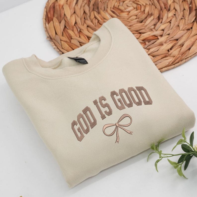 God Is Good Embroidered Sweatshirt, Boho Christian Crewneck, Coquette Faith Sweater, Religious Bible Verse Hoodie, Inspirational Gift