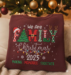 Embroidered 2025 Christmas Crew Sweatshirt: We Are Family Christmas, Family Christmas Hoodie, Festive Holiday Sweater, Christmas Party Hoodie