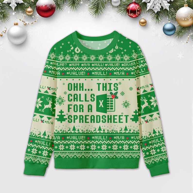 Ohh...This Calls for a Spreadsheet Ugly Christmas Sweatshirt, Excel Group Matching Sweatshirt, Christmas Party Gift, Xmas Gift 2025