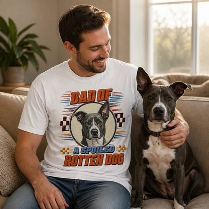 Dad of a Spoiled Rotten Dog – Personalized Photo T-shirt – Dog Lover Gift mockup-held-6a7d6fd6501567b700640fea.png