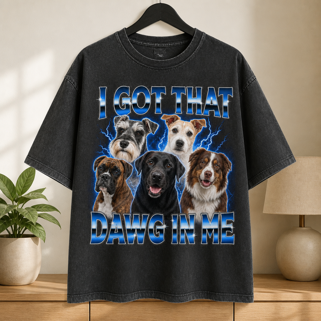 I Got That Dawg in Me – Personalized Photo T-shirt – Dog Lover Gift mockup-product-6a7fe09d5275944cfb45bfe1.png