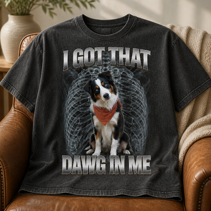 I Got That Dawg in Me – Personalized Photo T-shirt – Dog Lover Gift mockup-product-6a87b7c2c5a6015f765ae97e.png
