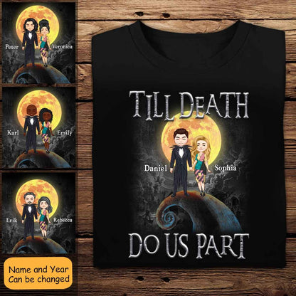 Love You Till Death Do Us Part Personalized Apparel - Halloween photo_2022-08-27_11-51-53_92811046-e02b-4a46-9df2-c9e28e1e3268.jpg