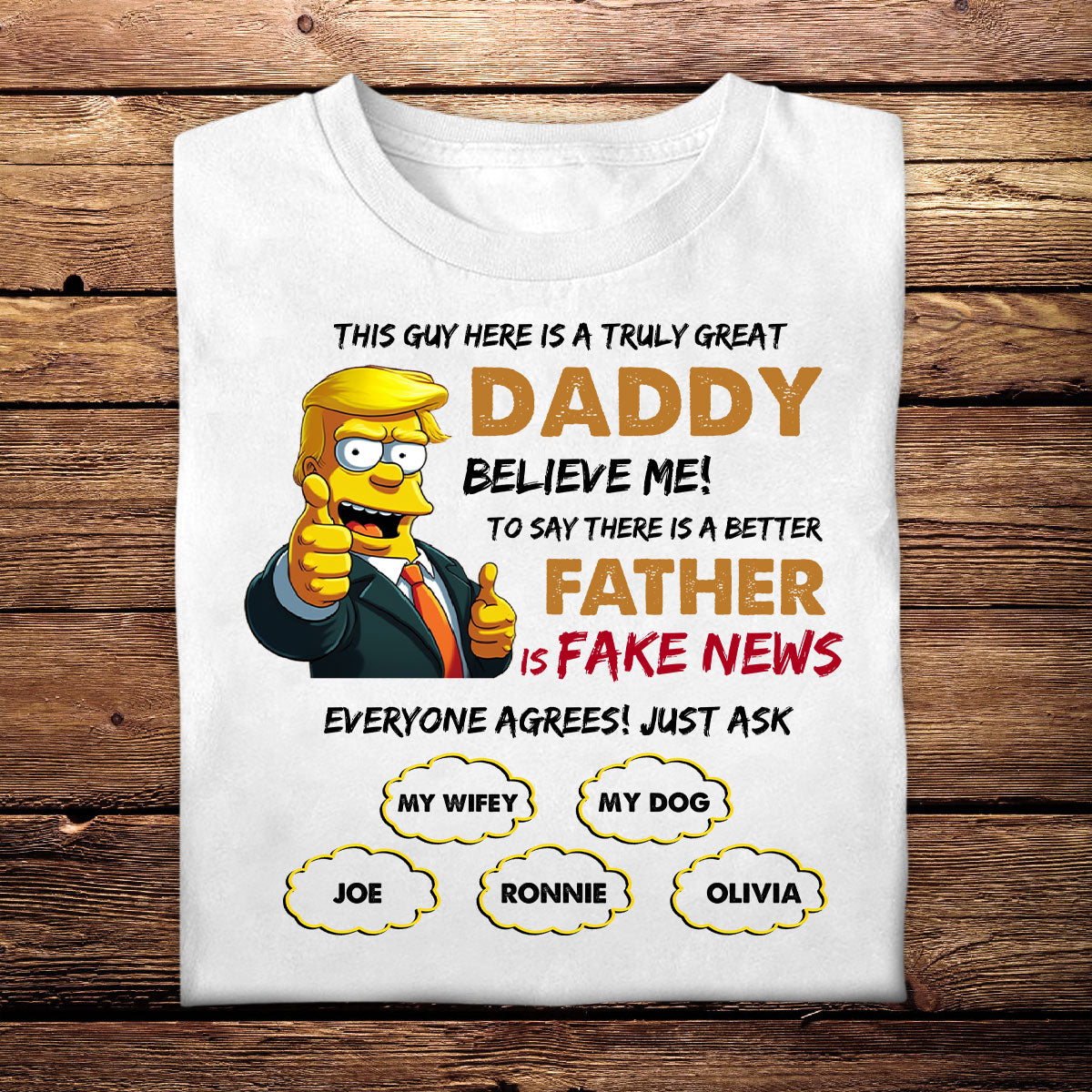 Personalized T-Shirt For Dad - This Guy Here Is A Truly Great Daddy - Funny Personalized T-Shirt Gifts For Father's Day Birthday Anniversary shirt-2d---1-shirt-2d_1d2d8bac-6f77-48d9-9cf4-c49325285a8d.jpg