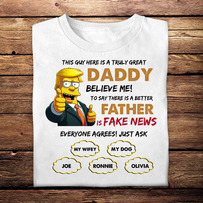 Personalized T-Shirt For Dad - This Guy Here Is A Truly Great Daddy - Funny Personalized T-Shirt Gifts For Father's Day Birthday Anniversary shirt-2d---1-shirt-2d_1d2d8bac-6f77-48d9-9cf4-c49325285a8d.jpg