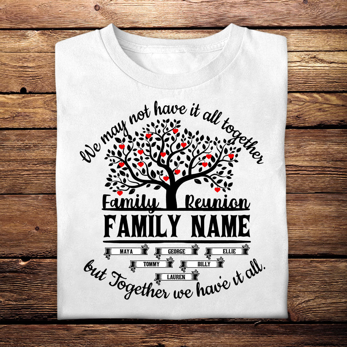 Custom Shirts Upload Image - We May Not Have It All Together - Mother's Day Picture Personalized Gift shirt-2d---1-shirt-2d_9d6b6b96-0852-4eef-8843-bcb934838cc1.jpg