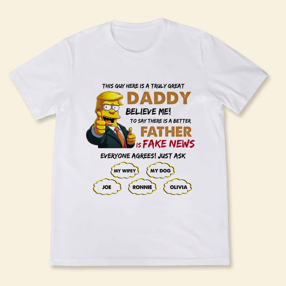 Personalized T-Shirt For Dad - This Guy Here Is A Truly Great Daddy - Funny Personalized T-Shirt Gifts For Father's Day Birthday Anniversary shirt-2d---2-shirt-2d_5ea45819-386b-49ef-b3bd-953caa17153b.jpg