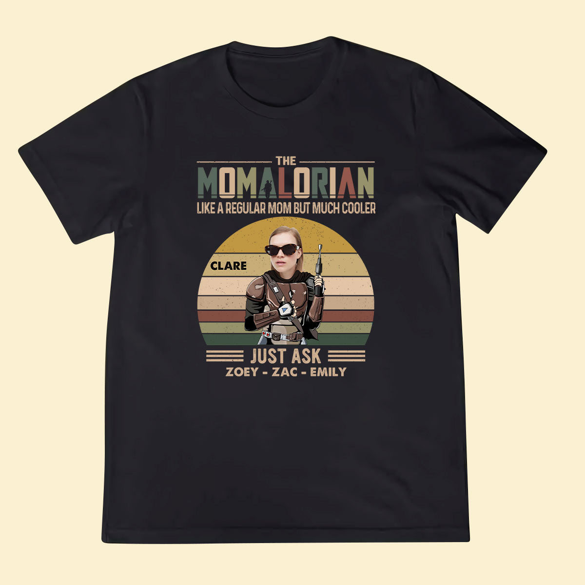 Custom Shirts With Pictures On Them - Momalorian - Funny Mother's Day Birthday Gift For Mom shirt-2d---2-shirt-2d_a731ea65-f4bb-40c1-b94d-c78eda464553.jpg