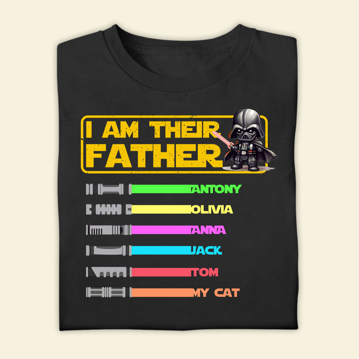 Personalized T-Shirt For Dad - I Am Their Father - Dad - Daddy - Papa - Customized Apparel Gifts For Father's Day Birthday Anniversary T-Shirt For Dad shirt-2d---4-shirt-2d.jpg