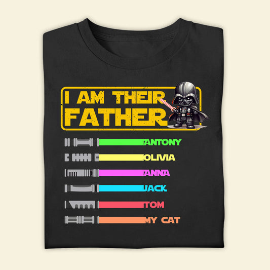 Personalized T-Shirt For Dad - I Am Their Father - Dad - Daddy - Papa - Customized Apparel Gifts For Father's Day Birthday Anniversary T-Shirt For Dad shirt-2d---4-shirt-2d.jpg