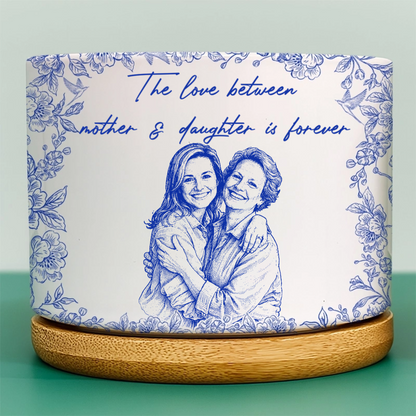 Custom Photo Pencil Sketch A True FriendshipTHe Love Between Mother & Daughters - Personalized Ceramic Plant Pot