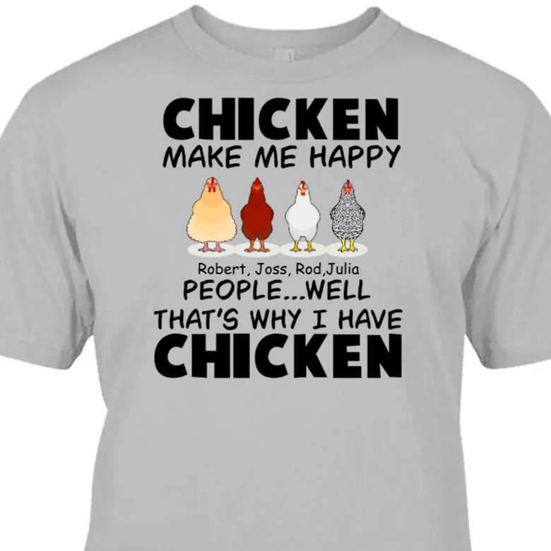 Chickens Make Me Happy Personalized Apparel Farm Chicken t_ixu_ng.png