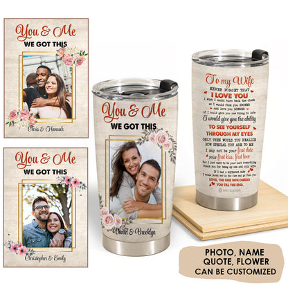 You&Me We Got This Personalized PhotoTumbler Gift For Couple youandme.9.jpg